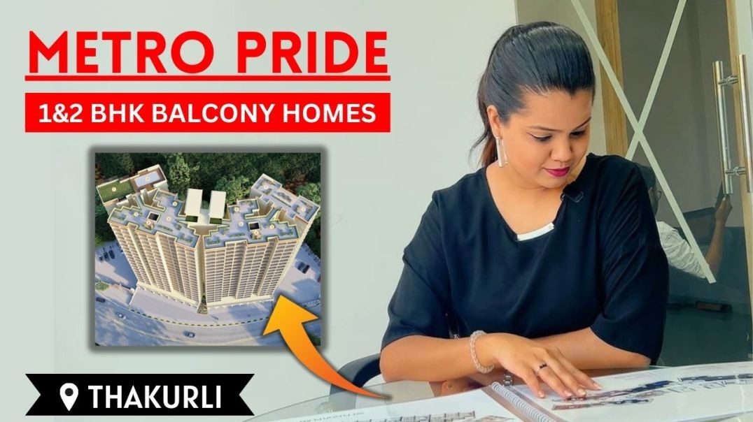 Metro Pride Kalyan | luxurious Residential Project in Thakurli | Metro Pride Review, Call 7021988393