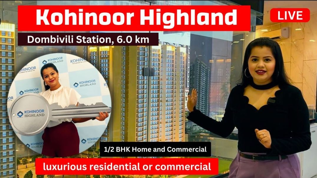 Kohinoor highland घेऊन आल आहे तुमच्या स्वप्नांचे घर | Kohinoor highland sample flat | +917021988393