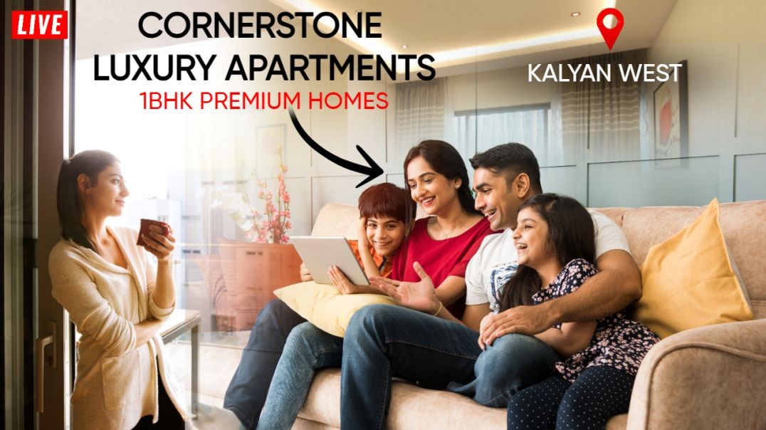 Cornerstone Kalyan  | Premium 1 & 2 BHK Homes🏠| in Gauri Pada Kalyan West