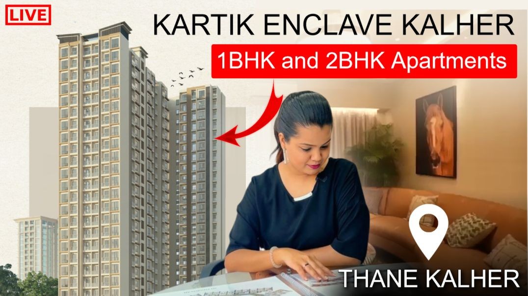 ⁣Kartik Enclave🔥🔥 | 1 & 2 BHK Luxury Apartment at Thane Kalher | Price, Location, Project Review