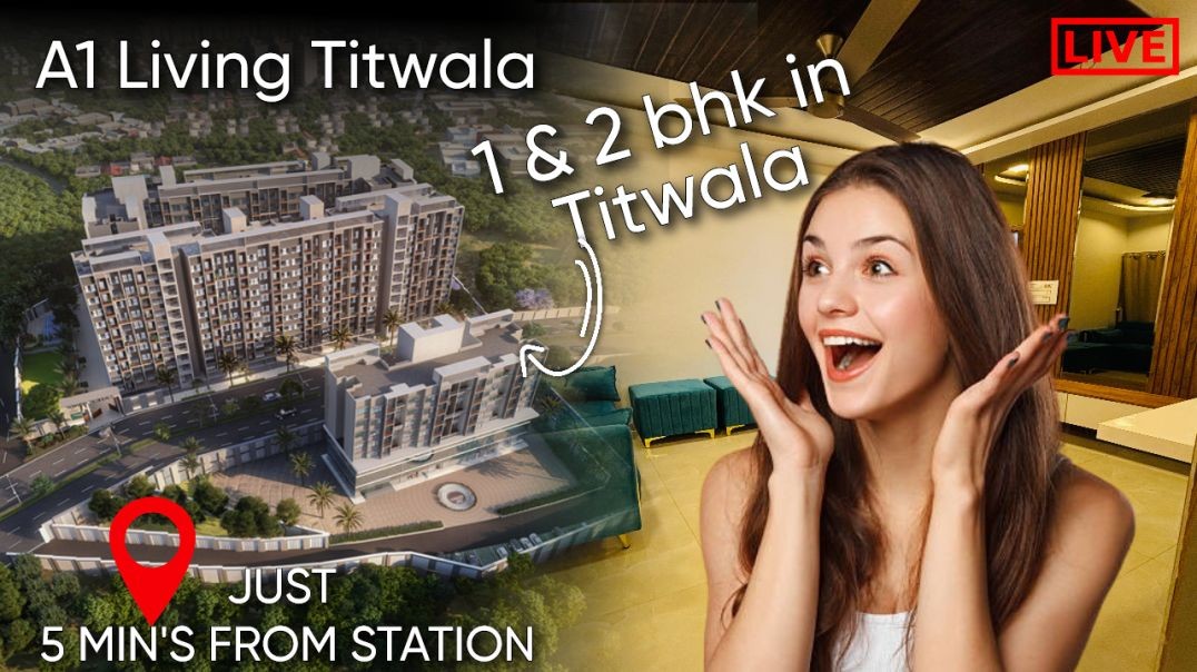 ⁣A1 Living Titwala🏡🔥| 1 & 2 bhk in Titwala | Flat in Titwala Near Station | Review  Call 70219883