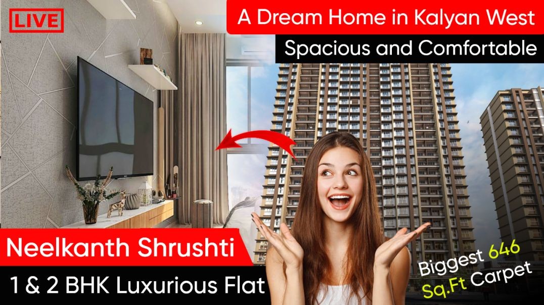 ⁣Neelkanth Shrushti✨🏡| 1 & 2 BHK Flat in Kalyan West | Price, Location, Project Details | 7021988