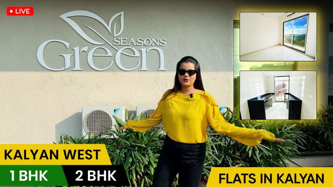 ⁣Flats in Kalyan🏠🔥 | Seasons Green 1 & 2 BHK Flat in Kalyan | Kalyan Flat Price, Location