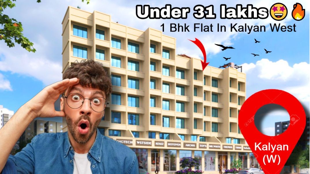 One bhk Flat in Kalyan West Under 31 lakhs🤩🔥| बजट में फिट और एकदम बेस्ट | Bhk Flat in Kalyan West