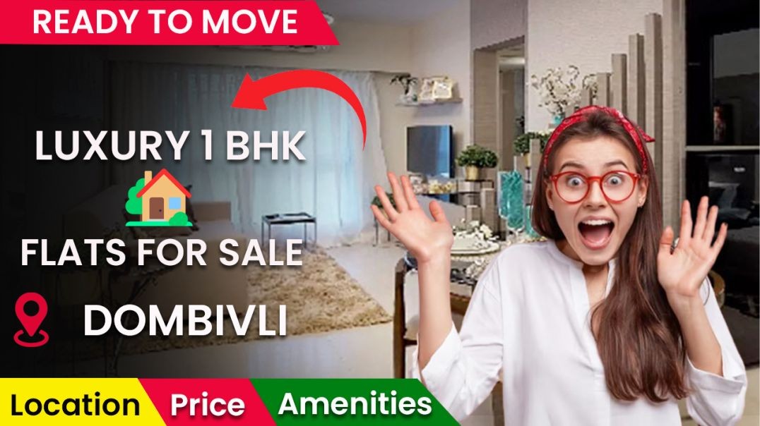 ⁣1 BHK Flats In Dombivli Near Station | Call 9022112222